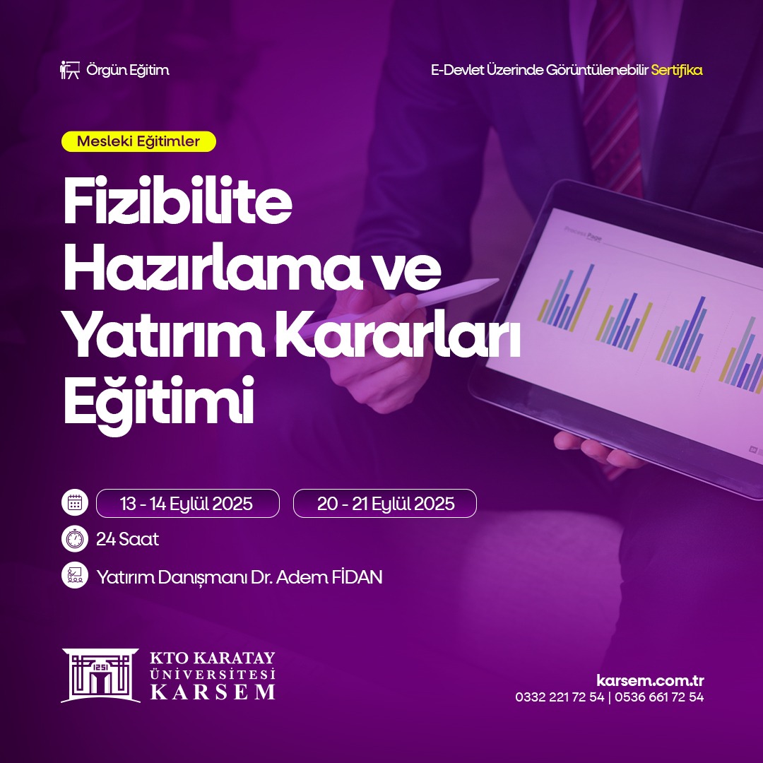 Fizibilite Hazırlama ve Yatırım Kararları Eğitimi