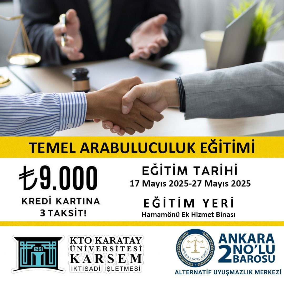 Temel Arabuluculuk Eğitimi Ankara 2 Nolu Baro Grubu