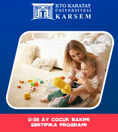 0-36 Ay Çocuk Bakımı Sertifika Programı
