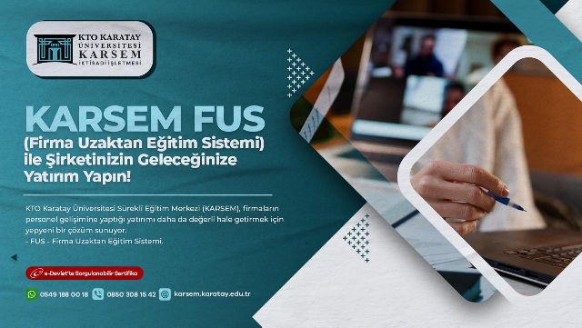 KONYA VE BÖLGEDEKİ FİRMALARA ÖZEL BİR UZAKTAN EĞİTİM DEVRİMİ: FUS  KTO KARATAY ÜNİVERSİTESİ SÜREKLİ EĞİTİM MERKEZİ'NDEN FİRMALARA ÖZEL UZAKTAN EĞİTİM ÇÖZÜMÜ: FUS - 31.07.2024